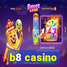 b8 casino